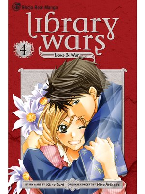cover image of Library Wars: Love & War, Volume 4